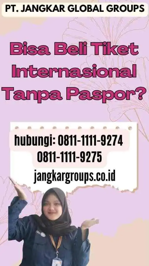 Bisa Beli Tiket Internasional Tanpa Paspor