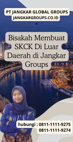 Bisakah Membuat SKCK Di Luar Daerah di Jangkar Groups