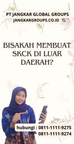 Bisakah Membuat SKCK Di Luar Daerah