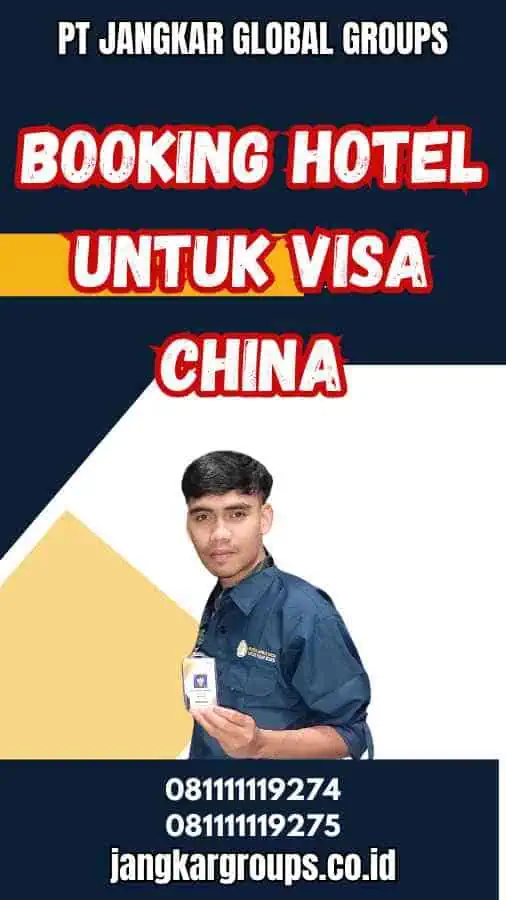 Booking Hotel untuk Visa China