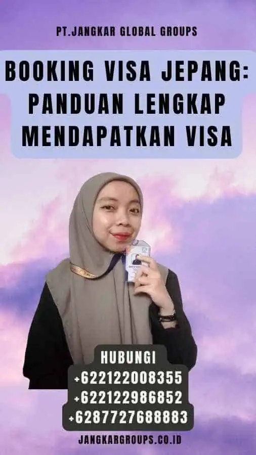 Booking Visa Jepang Panduan Lengkap Mendapatkan Visa