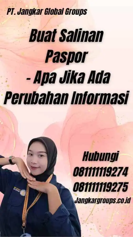 Buat Salinan Paspor - Apa Jika Ada Perubahan Informasi