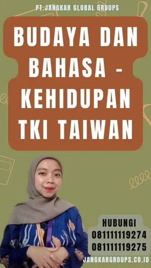 Budaya dan Bahasa - Kehidupan TKI Taiwan