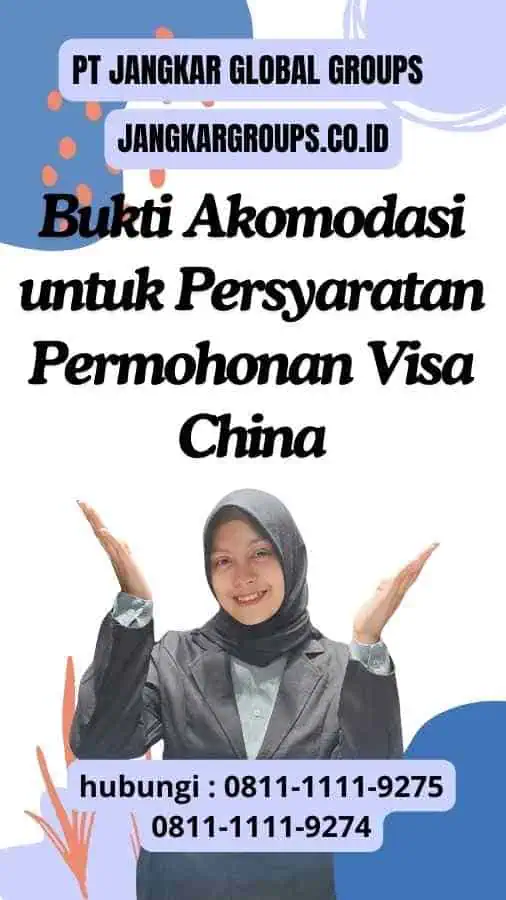 Bukti Akomodasi - Persyaratan Permohonan Visa China