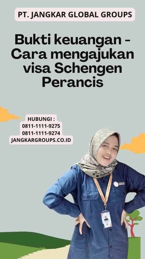 Bukti keuangan - Cara mengajukan visa Schengen Perancis