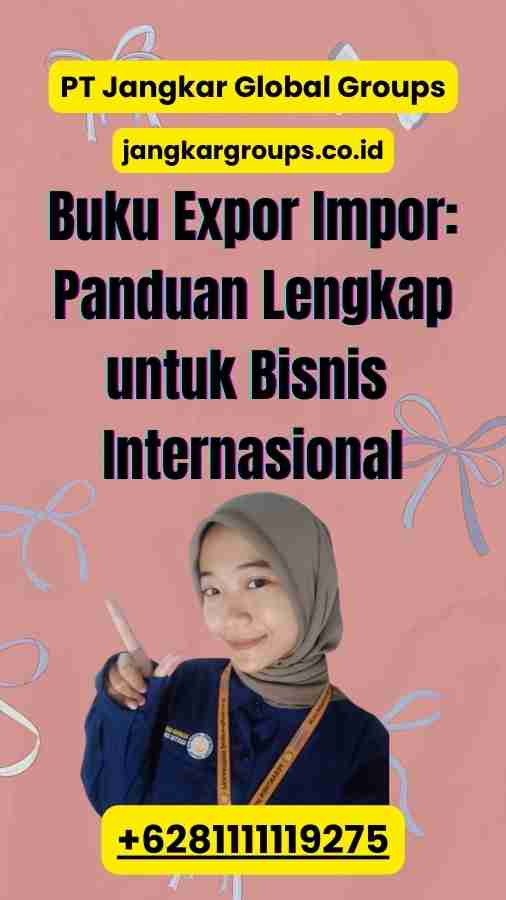 Buku Expor Impor: Panduan Lengkap untuk Bisnis Internasional