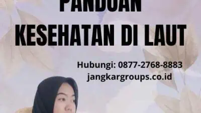 Buku Kesehatan Untuk Pelaut: Panduan Kesehatan di Laut