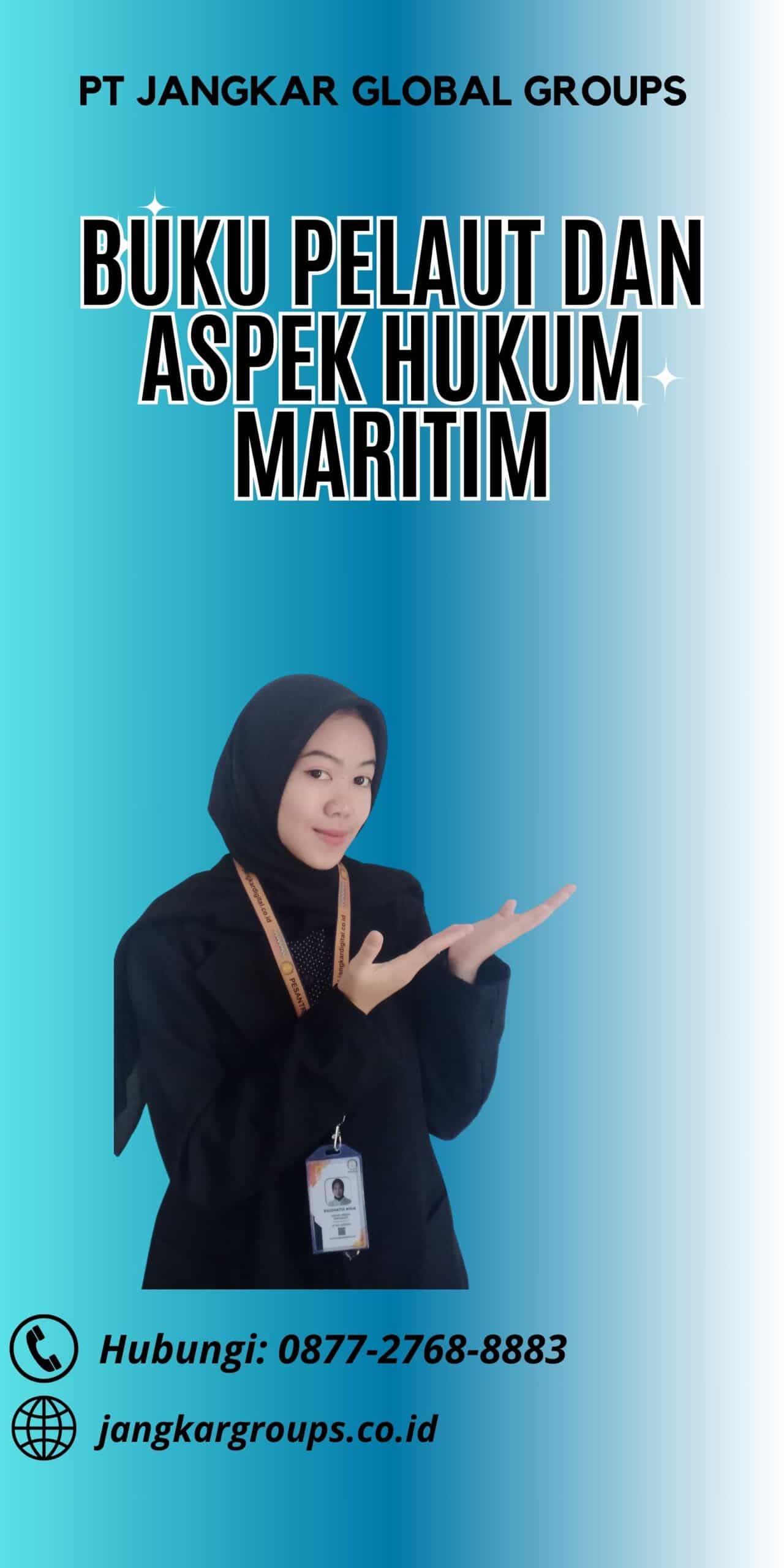 Buku Pelaut Dan Aspek Hukum Maritim