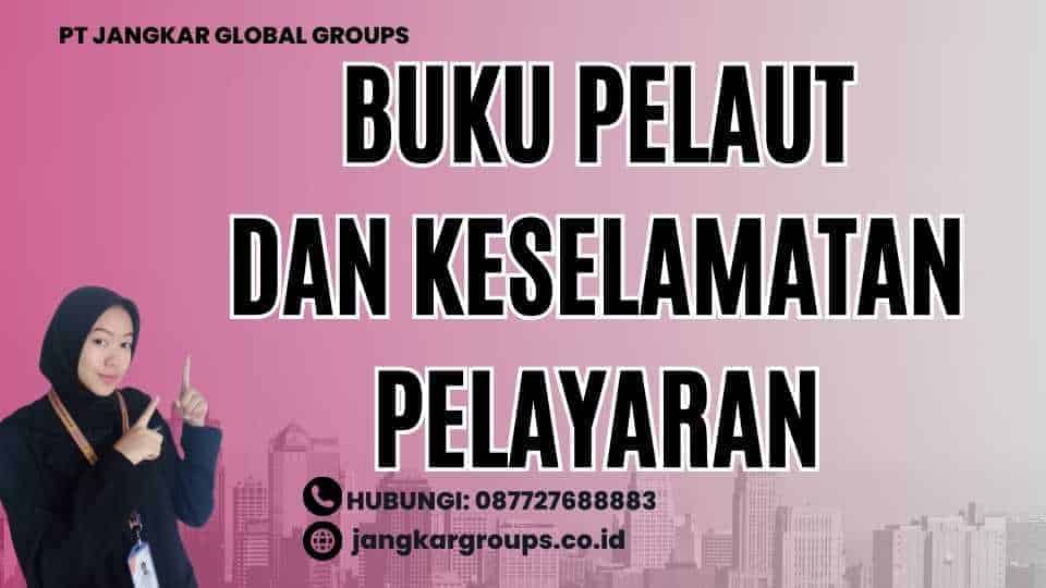 Buku Pelaut Dan Keselamatan Pelayaran