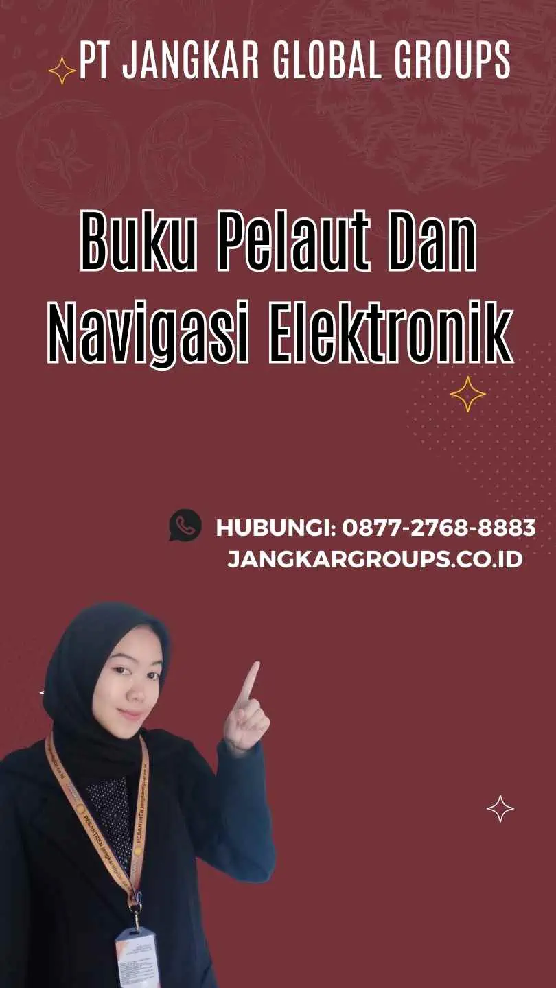 Buku Pelaut Dan Navigasi Elektronik