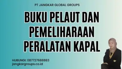 Buku Pelaut Dan Pemeliharaan Peralatan Kapal