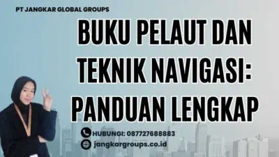 Buku Pelaut Dan Teknik Navigasi: Panduan Lengkap