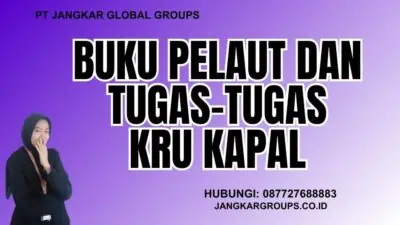 Buku Pelaut Dan Tugas-Tugas Kru Kapal