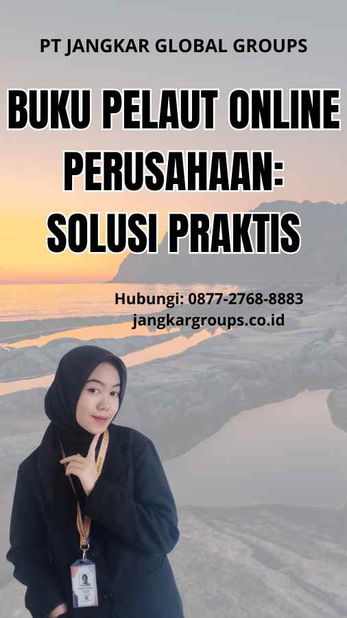 Buku Pelaut Online Perusahaan: Solusi Praktis