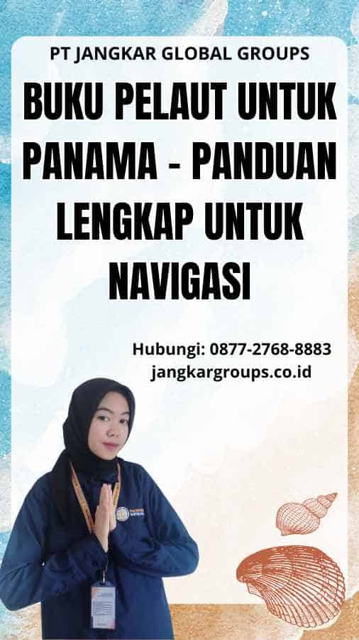 Buku Pelaut Untuk Panama - Panduan Lengkap untuk Navigasi