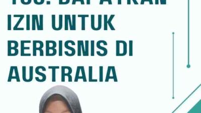 Business Visa 188 Dapatkan Izin untuk Berbisnis di Australia