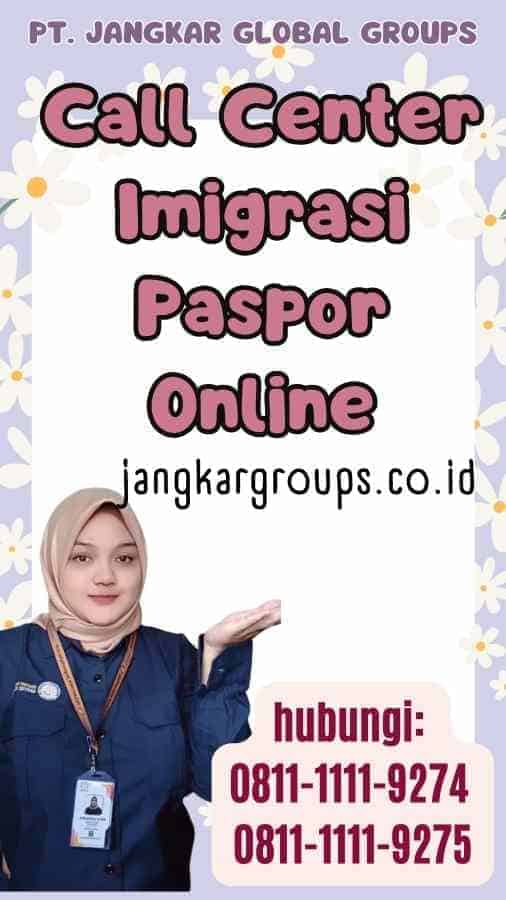 Call Center Imigrasi Paspor Online