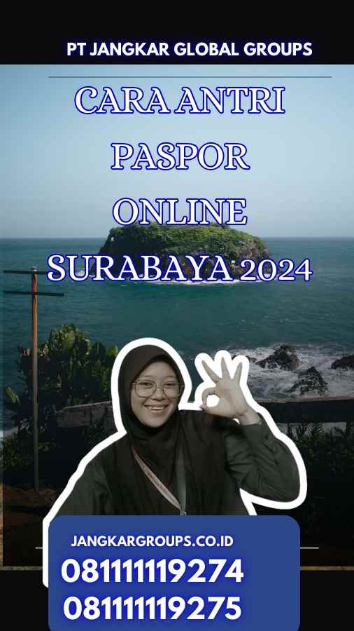 Cara Antri Paspor Online Surabaya 2024