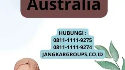 Cara Apply Visa Kerja Australia