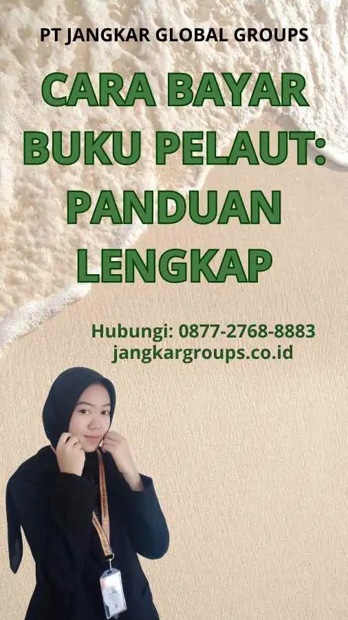 Cara Bayar Buku Pelaut: Panduan Lengkap