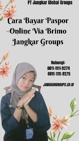 Cara Bayar Paspor Online Via Brimo Jangkar Groups