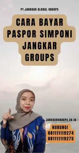 Cara Bayar Paspor Simponi Jangkar Groups