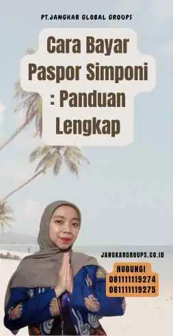 Cara Bayar Paspor Simponi Panduan Lengkap