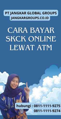 Cara Bayar SKCK Online Lewat ATM