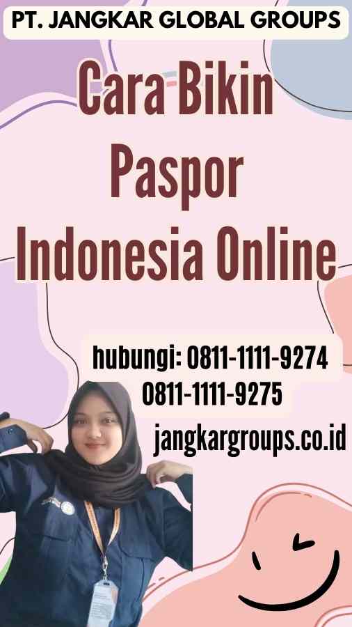 Cara Bikin Paspor Indonesia Online