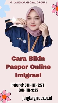 Cara Bikin Paspor Online Imigrasi