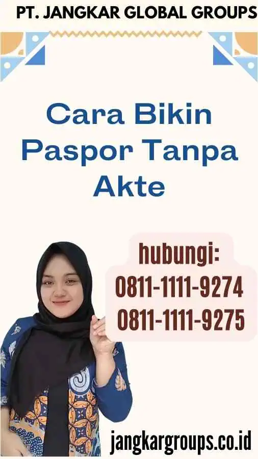 Cara Bikin Paspor Tanpa Akte