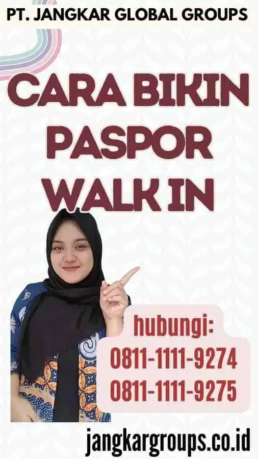 Cara Bikin Paspor Walk In