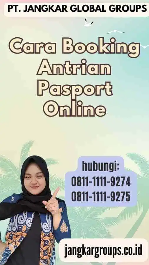 Cara Booking Antrian Pasport Online