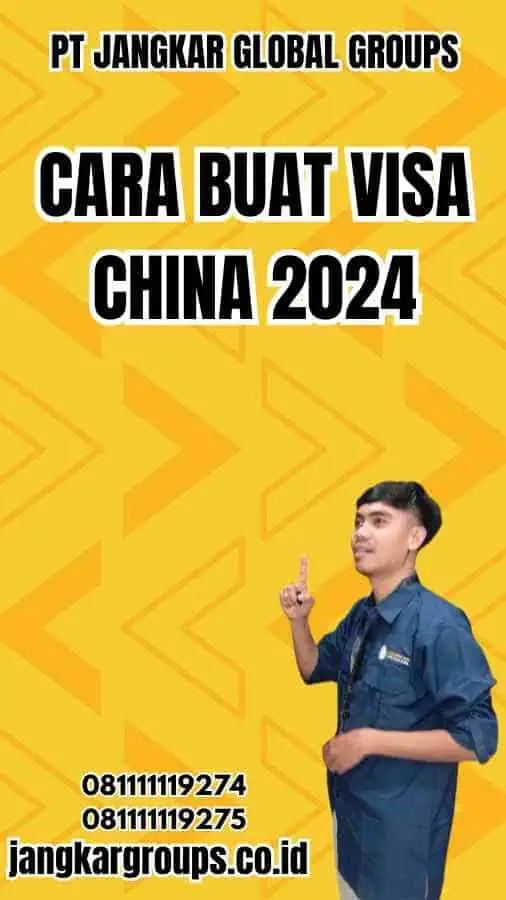 Cara Buat Visa China 2024