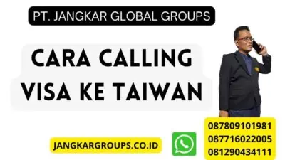 Cara Calling Visa Ke Taiwan