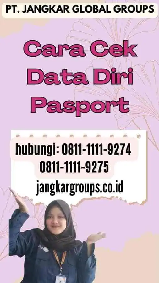 Cara Cek Data Diri Pasport