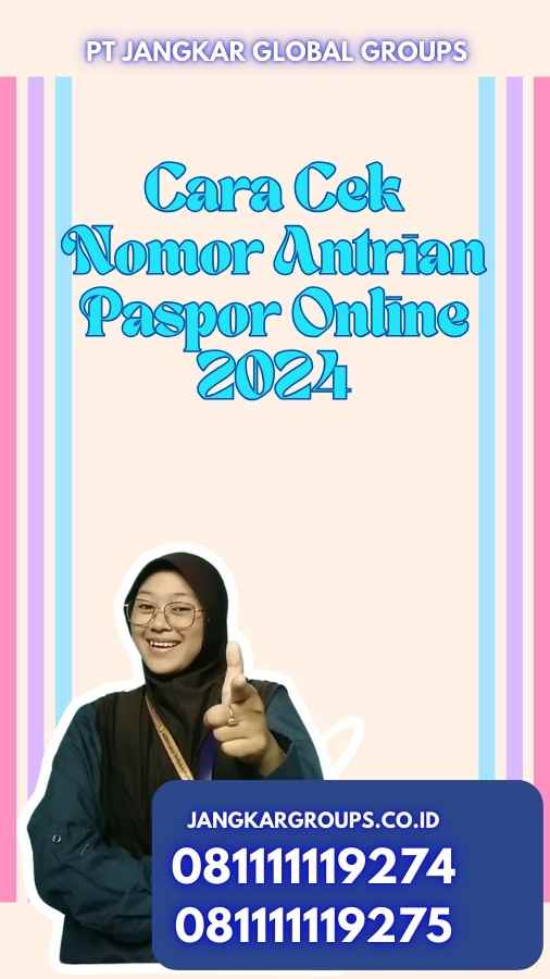 Cara Cek Nomor Antrian Paspor Online 2024