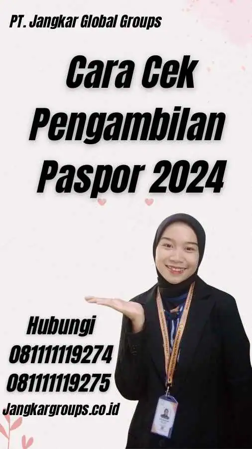 Cara Cek Pengambilan Paspor 2024