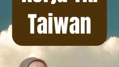 Cara Daftar Kerja TKI Taiwan