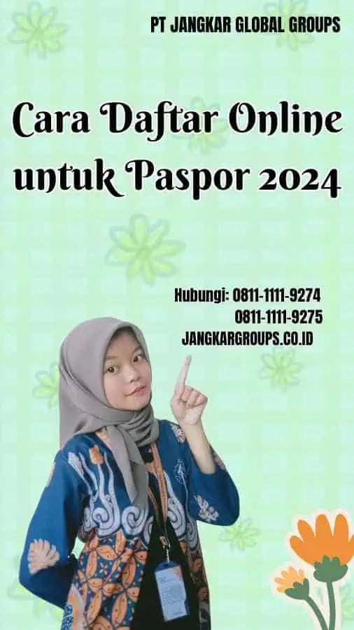 Cara Daftar Online untuk Paspor 2024