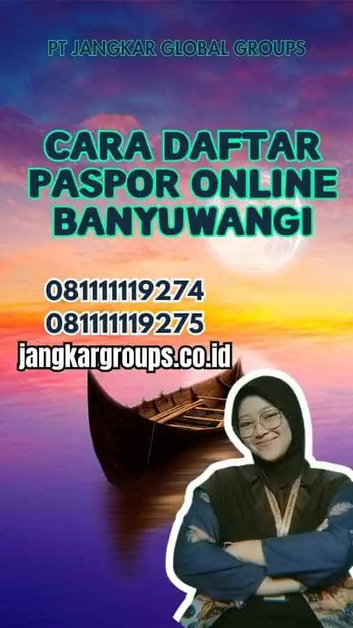 Cara Daftar Paspor Online Banyuwangi