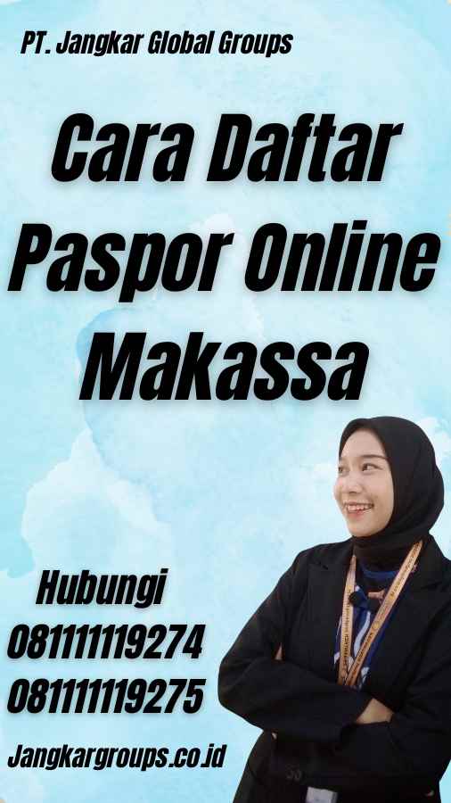 Cara Daftar Paspor Online Makassa