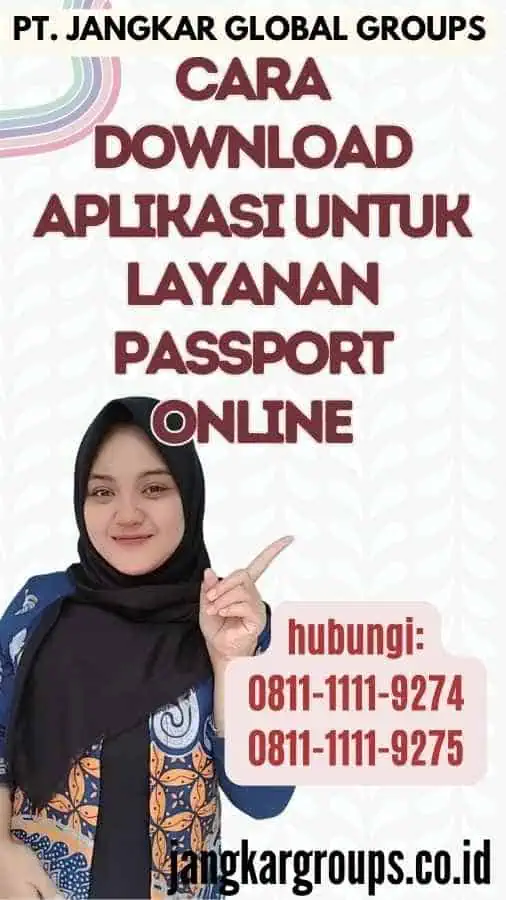 Cara Download Aplikasi untuk Layanan Passport Online