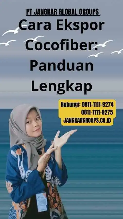 Cara Ekspor Cocofiber Panduan Lengkap