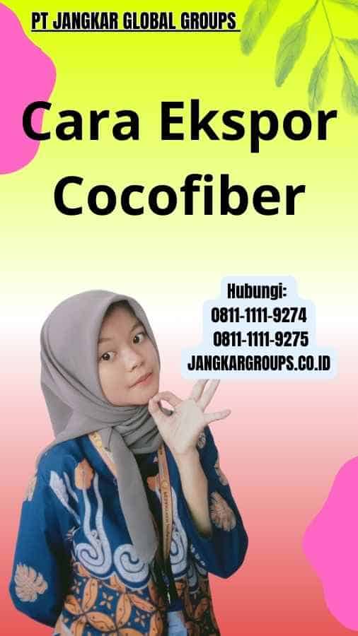 Cara Ekspor Cocofiber