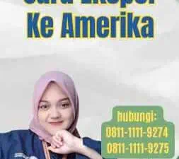 Cara Ekspor Ke Amerika