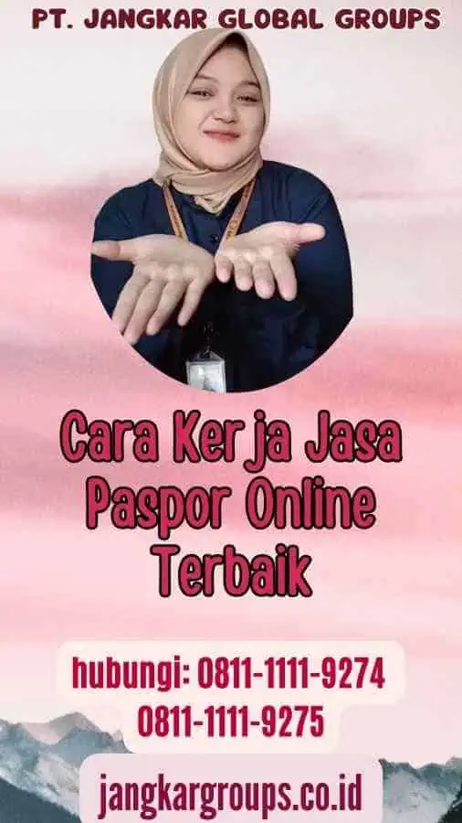 Cara Kerja Jasa Paspor Online Terbaik