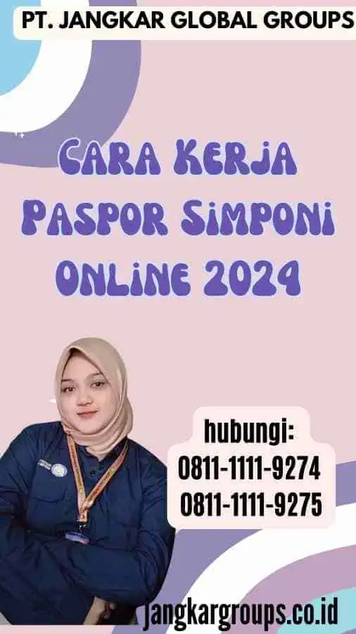 Cara Kerja Paspor Simponi Online 2024