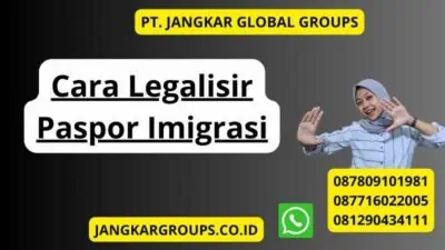 Cara Legalisir Paspor Imigrasi