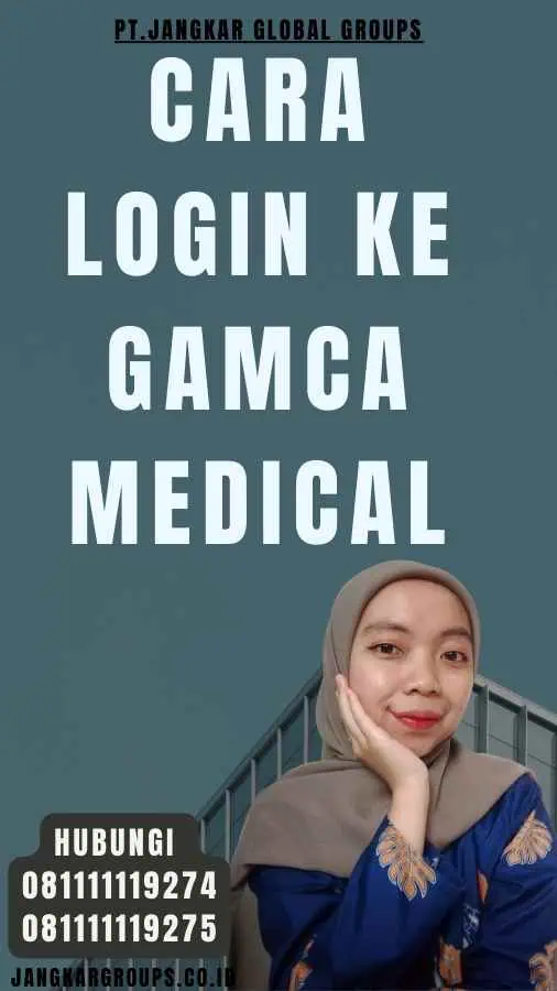 Cara Login ke Gamca Medical